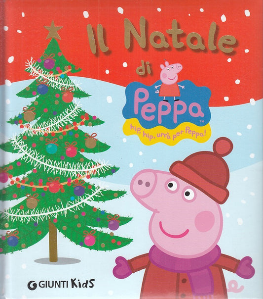 LB - IL NATALE DI PEPPA - PEPPA PIG - GIUNTI - KIDS -- 2017 - C - YDS519