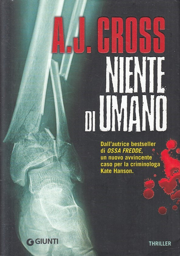 NIENTE DI UMANO - A.J. CROSS - GIUNTI THRILLER - BS - JXS257