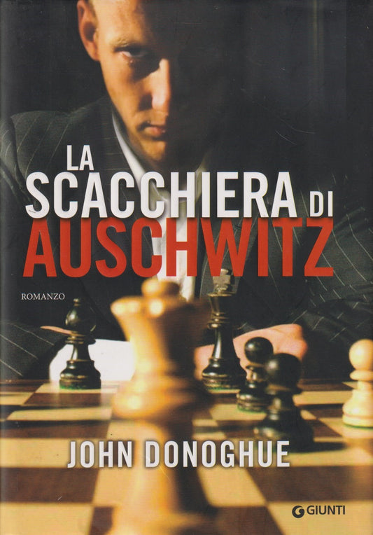 La scacchista di Auschwitz - John Donoghue - Giunti M - JXS174