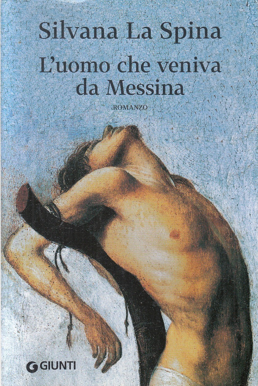 LN- L'UOMO CHE VENICA DA MESSINA - LA SPINA - GIUNTI - ITALIANA --- B - YFS55