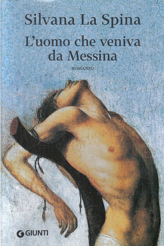 LN- L'UOMO CHE VENICA DA MESSINA - LA SPINA - GIUNTI - ITALIANA --- B - YFS55
