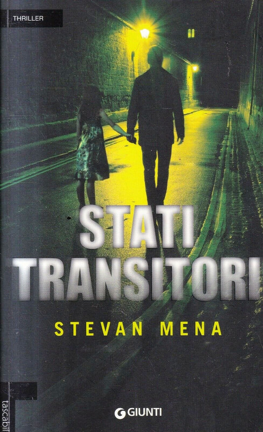 STATI TRANSITORI - STEVAN MENA - GIUNTI - B - JXS62