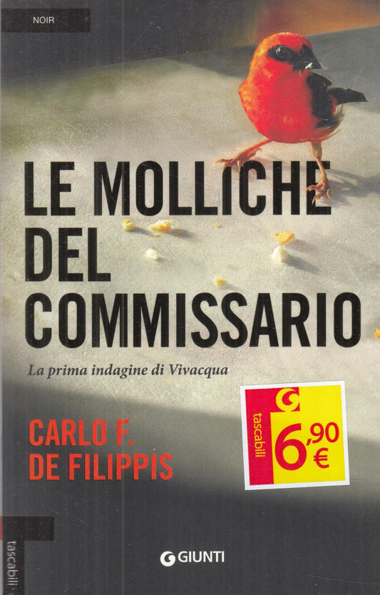LN2- LE MOLLICHE DEL COMMISSARIO - DE FILIPPIS - GIUNTI NOIR - B - JXS147
