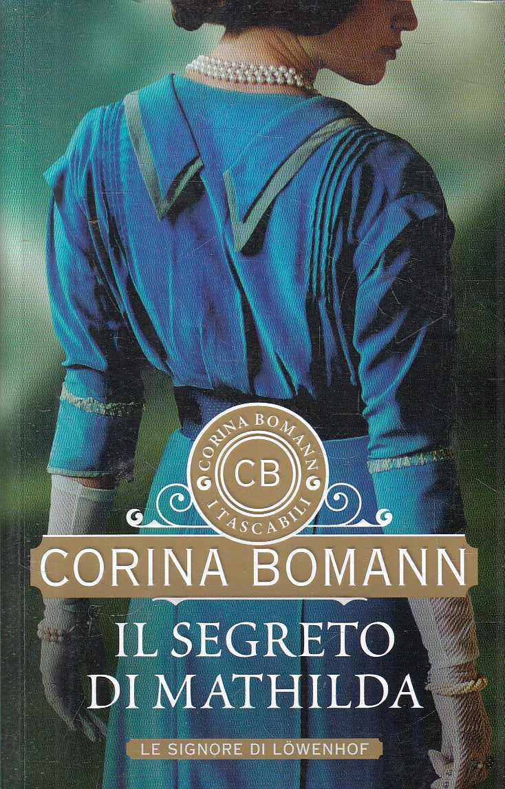LN- SEGRETO DI MATHILDA SIGNORE DI LOWENHOF - BOMANN - GIUNTI--- 2022- B- YFS206