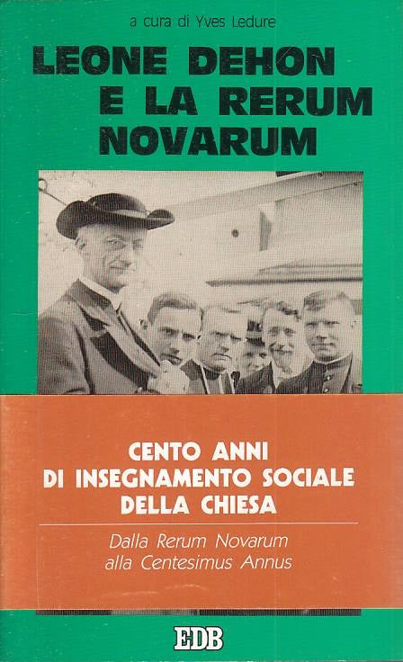 LS- LEONE DEHON E LA RERUM NOVARUM - LEDURE - EDB --- 1991 - B - YTS95
