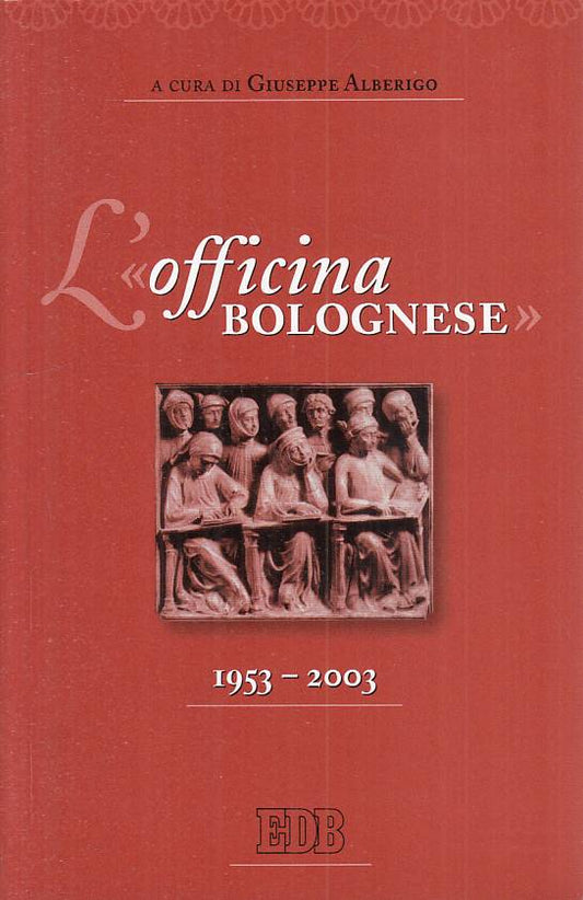 LS- L'OFFICINA BOLOGNESE 1953/2003 - ALBERIGO - EDB --- 2004 - B - YTS96