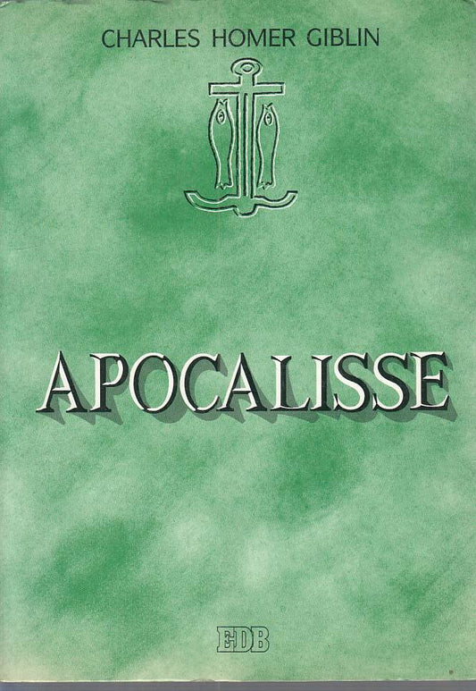 LS- APOCALISSE - GIBLIN - EDB - LETTURA PASTORALE BIBBIA -- 1993 - B - ZFS213