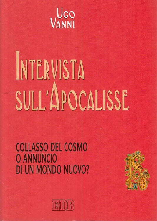 LS- INTERVISTA ALL'APOCALISSE - UGO VANNI - EDB - BIBLICA -- 2009 - B - ZFS439