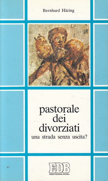 LD- PASTORALE DEI DIVORZIATI - HARING - EDB --- 1990 - B - YFS605