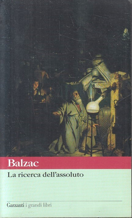 LN- LA RICERCA DELL'ASSOLUTO - BALZAC - GARZANTI - I GRANDI LIBRI --- B - YFS591