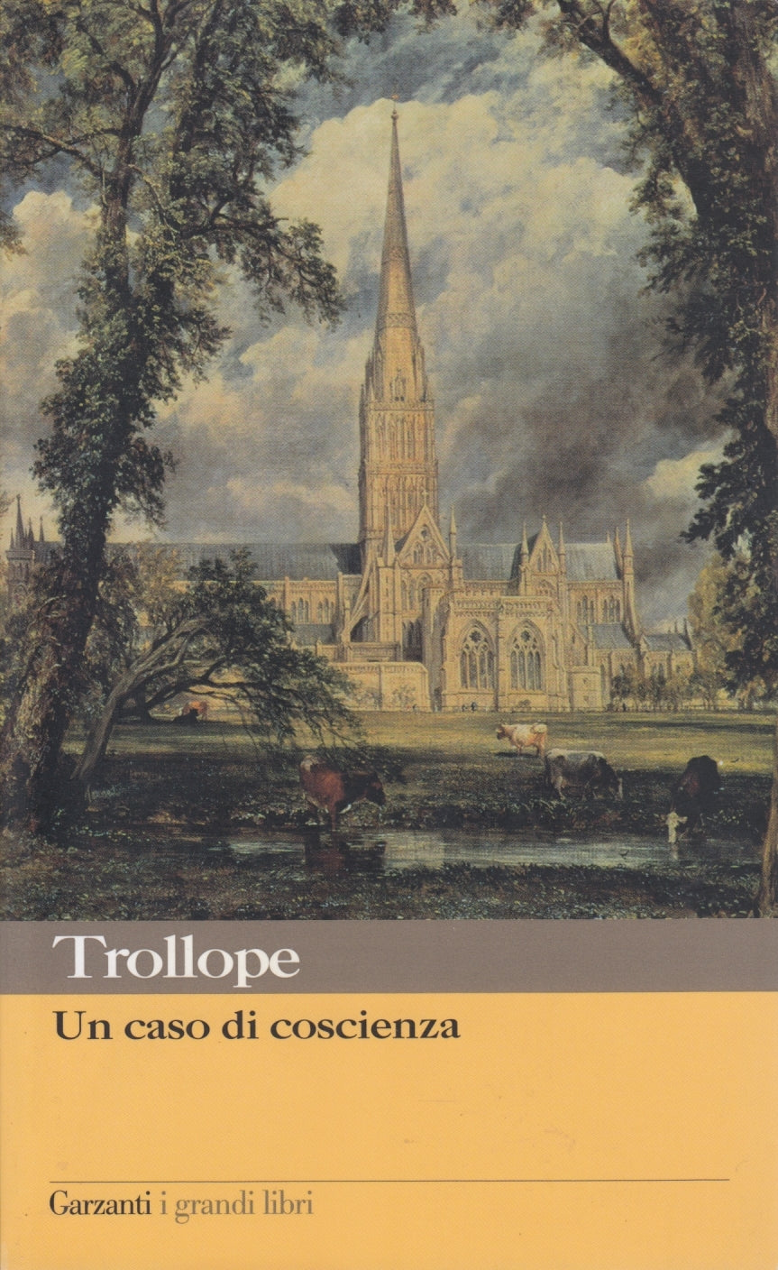 Un caso di coscienza - Trollope - Garzanti I grandi libri - XFS