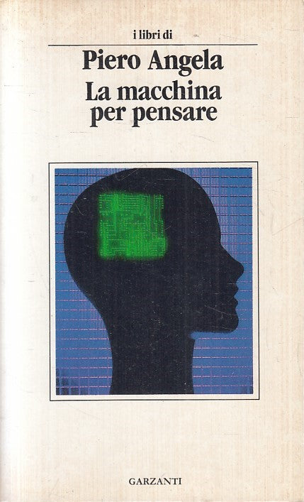 LA MACCHIA PER PENSARE - PIERO ANGELA - GARZANTI - B - JXS249