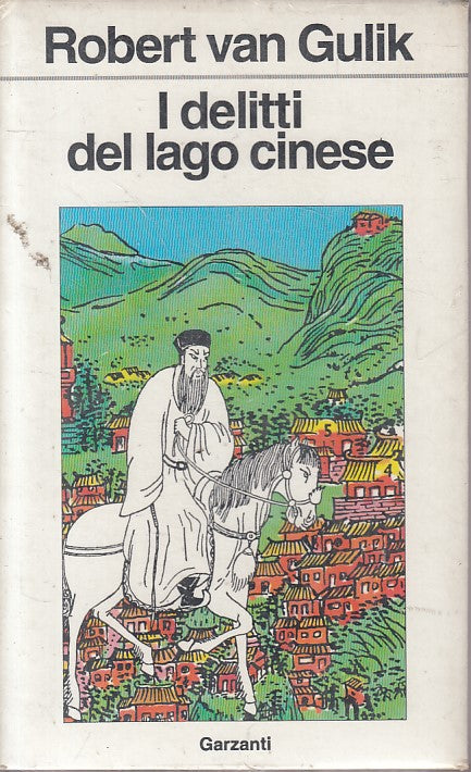 LN- I DELITTI DEL LAGO CINESE SIGILLATO - GULIK - GARZANTI --- 1991 - B - YFS599