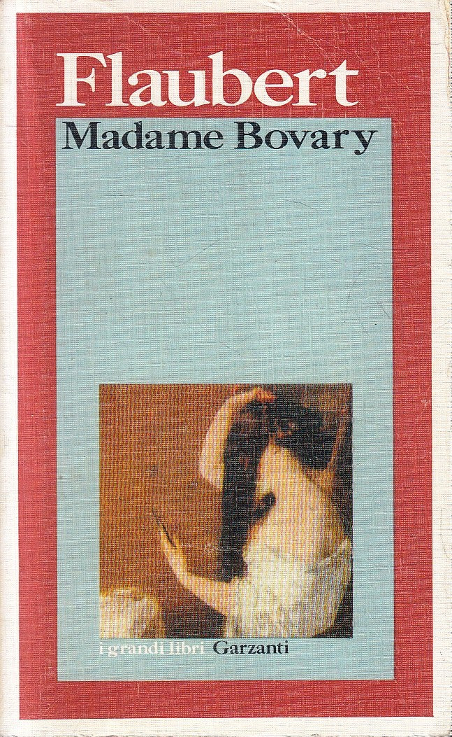 LN2- MADAME BOVARY - GUSTAVE FLAUBERT - GARZANTI I GRANDI LIBRI - B - XFS