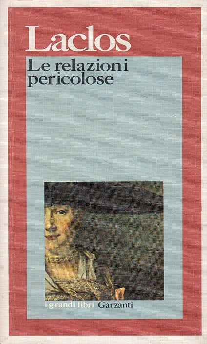 LS- LE RELAZIONI PERICOLOSE - LACLOS- GARZANTI- GRANDI LIBRI-- 1993 - B - YFS627