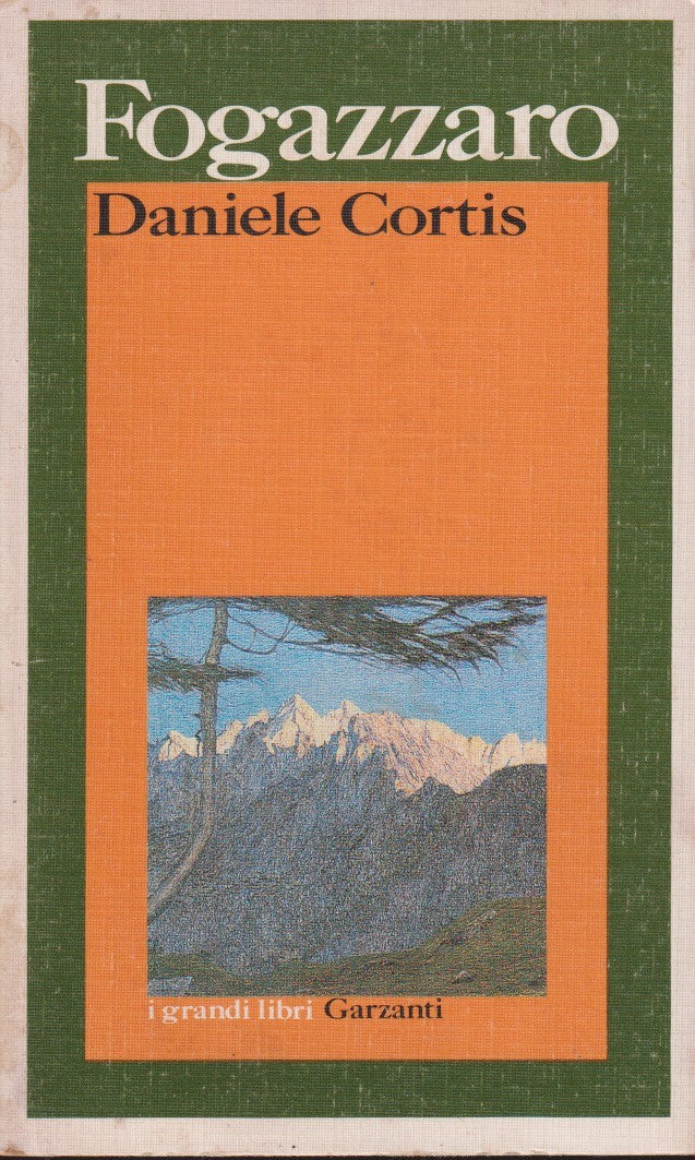 Daniele Cortis - Antonio Fogazzaro - I grandi libri Garzanti - XFS