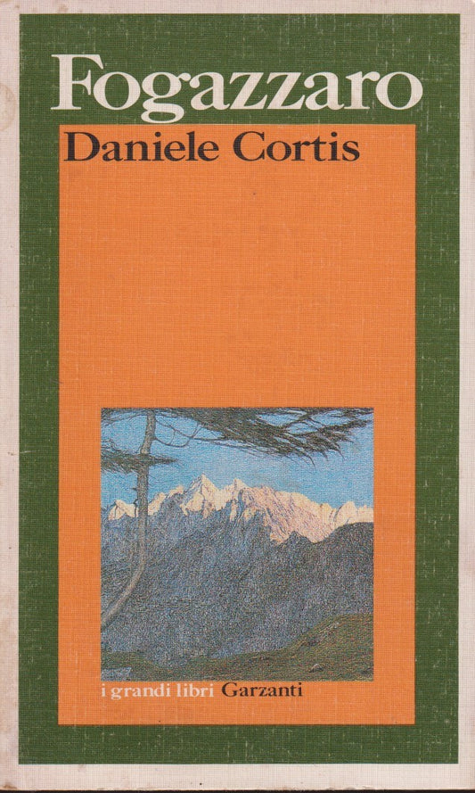 Daniele Cortis - Antonio Fogazzaro - I grandi libri Garzanti - XFS