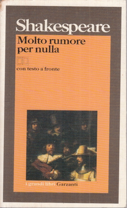 LN- MOLTO RUMORE PER NULLA testo fronte- SHAKESPEARE- GARZANTI- GRANDI LIBRI-XFS