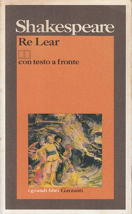 LN- RE LEAR TESTO A FRONTE - SHAKESPEARE - GARZANTI --- 1991 - B - ZFS144