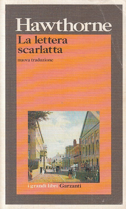 LN- LA LETTERA SCARLATTA - HAWTHORNE- GARZANTI- GRANDI LIBRI-- 1995 - B - YFS723