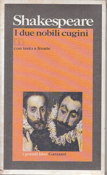 I DUE NOBILI CUGINI SIGILLATO - SHAKESPEARE - GARZANTI --- 1995 - B - YFS25
