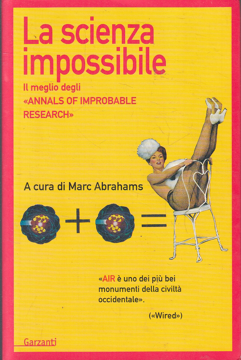 LZ- LA SCIENZA IMPOSSIBILE - MARC ABRAHAMS - GARZANTI --- 1998 - B - YFS100