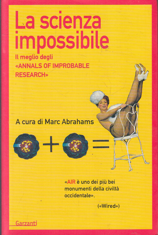 LZ- LA SCIENZA IMPOSSIBILE - MARC ABRAHAMS - GARZANTI --- 1998 - B - YFS100