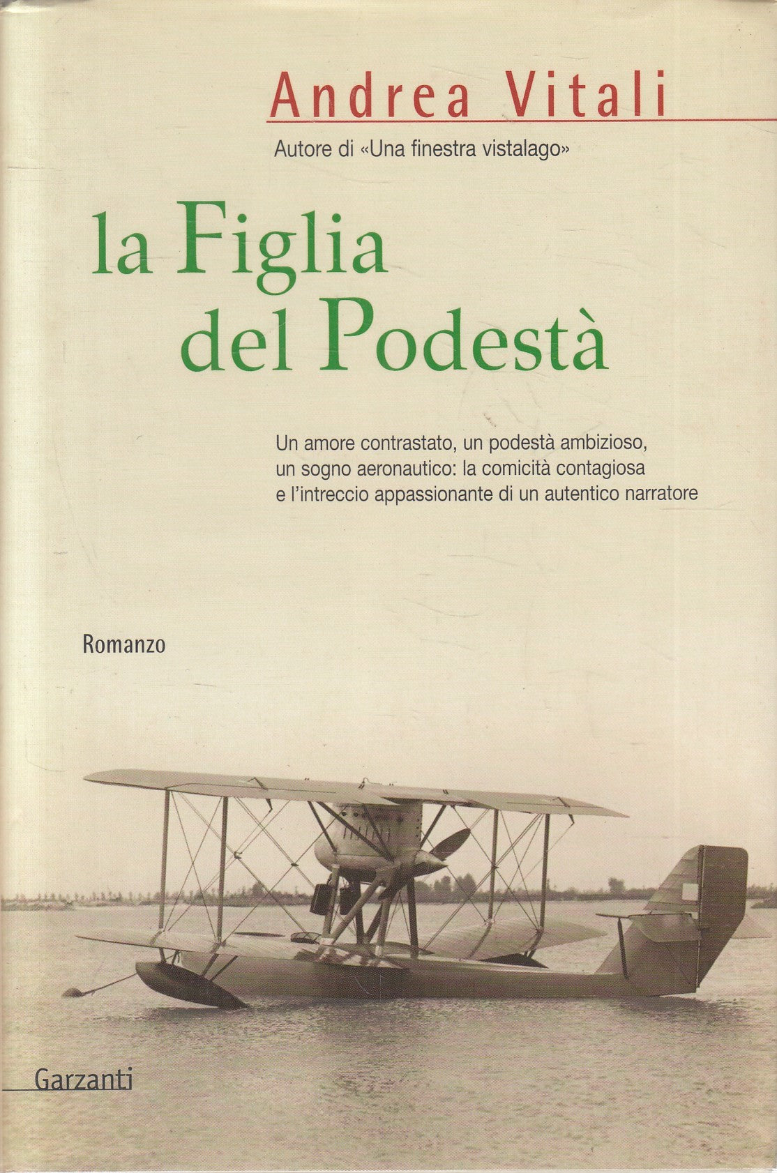 LN2- LA FIGLIA DEL PODESTA' - ANDREA VITALI - GARZANTI NARRATORI - CS - JXS242