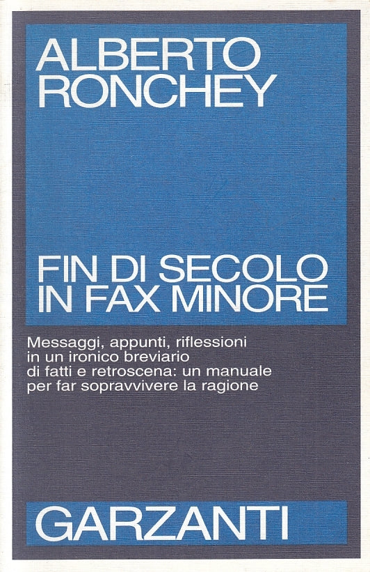 LN2- FIN DI SECOLO IN FAX MINORE - RONCHEY - GARZANTI - B - JXS151