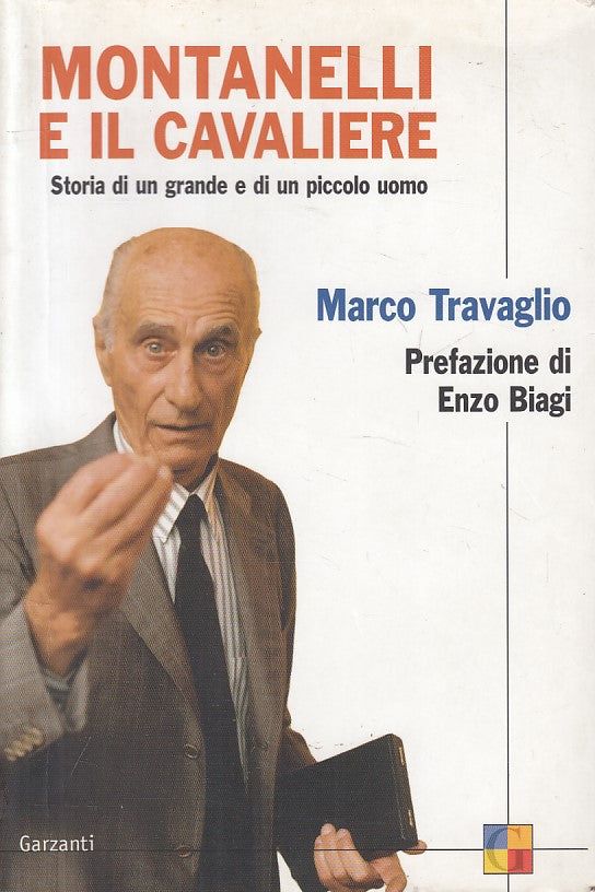 LS- MONTANELLI E IL CAVALIERE - TRAVAGLIO - GARZANTI - SAGGI-- 2004 - B - YFS264