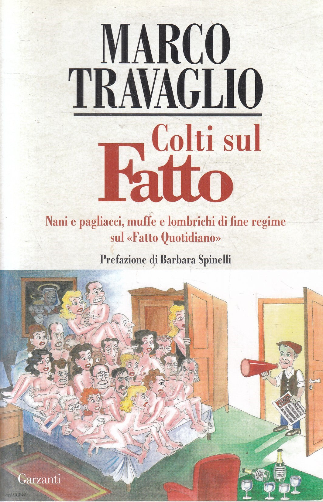 Colti sul Fatto - Marco Travaglio - Garzanti Saggi - JXS31