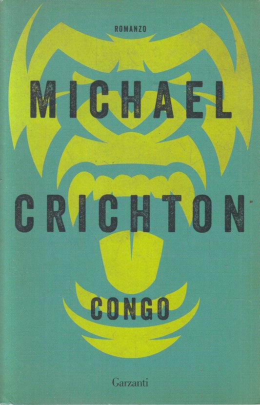CONGO - MICHAEL CRICHTON - GARZANTI ELEFANTI - B - JXS304