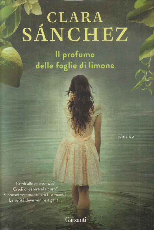 LN2- IL PROFUMO DELLE FOGLIE DI LIMONE - CLARA SANCHEZ - GARZANTI - CS - JXS235