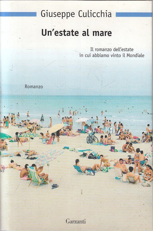 LN2- UN'ESTATE AL MARE - CULICCHIA - GARZANTI NUOVA BIBLIOTECA - CS - JXS204