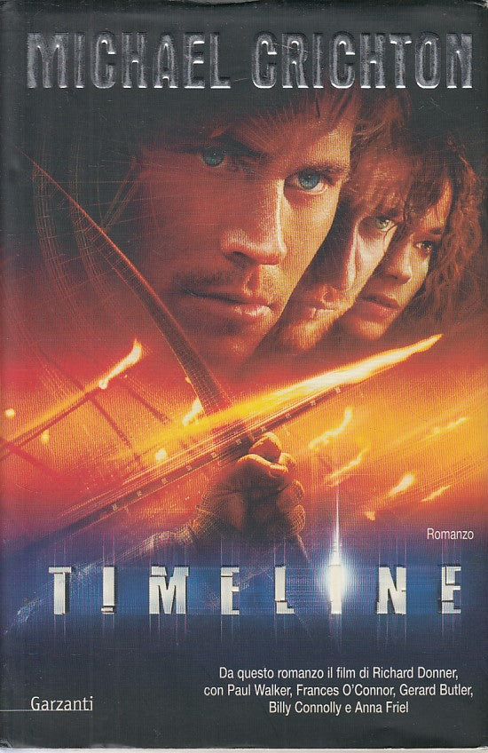 LN- TIMELINE - MICHAEL CRICHTON - GARZANTI -- 1a ED. - 2000 - CS - YFS602