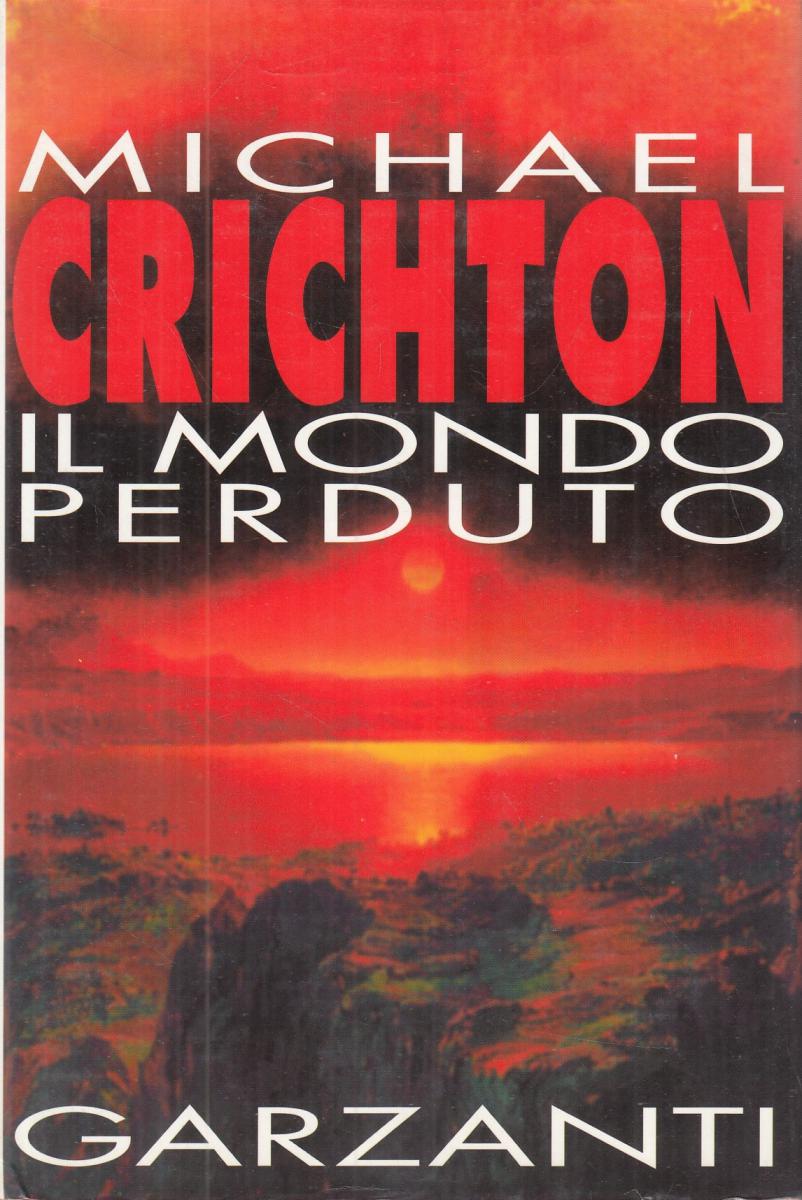LN2- IL MONDO PERDUTO - MICHAEL CRICHTON - GARZANTI - CS- JXS71