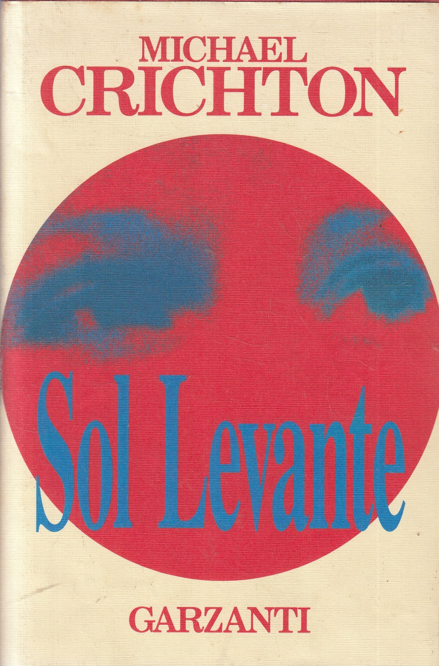 LN2- SOL LEVANTE - MICHAEL CRICHTON - GARZANTI NARRATORI MODERNI - CS - JXS236
