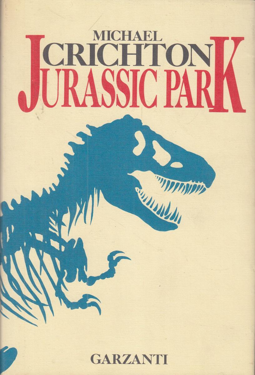 LN2- JURASSIC PARK - MICHAEL CRICHTON - GARZANTI - CS- JXS117