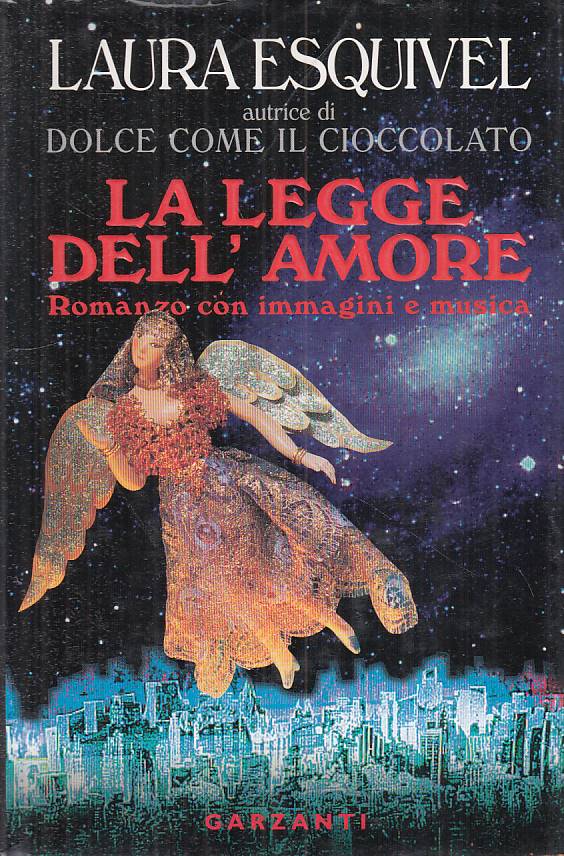 LN- LA LEGGE DELL'AMORE - ESQUIVEL - GARZANTI -- 1a ED. - 1996 - CS - YFS205