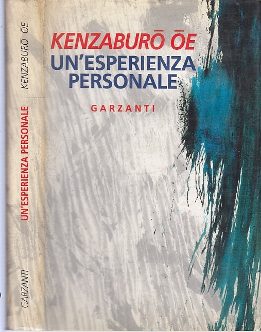 LN- UN'ESPERIENZA PERSONALE - KENZABURO OE - GARZANTI -- 1a ED.- 1996- CS- XFS17