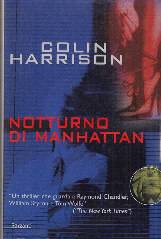 LN2- NOTTURNO DI MANHATTAN - COLIN HARRISON - GARZANTI - CS- JXS72