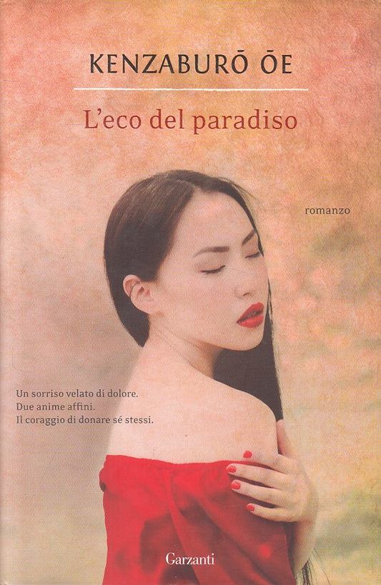 L'eco del paradiso - Kenzaburo Oe - Garzanti Narratori moderni - 1a ed. - ZFS425