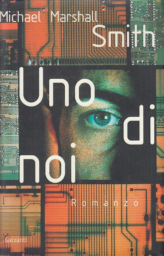 LN2- UNO DI NOI - MARSHALL SMITH - GARZANTI NARRATORI MODERNI - CS - JXS190