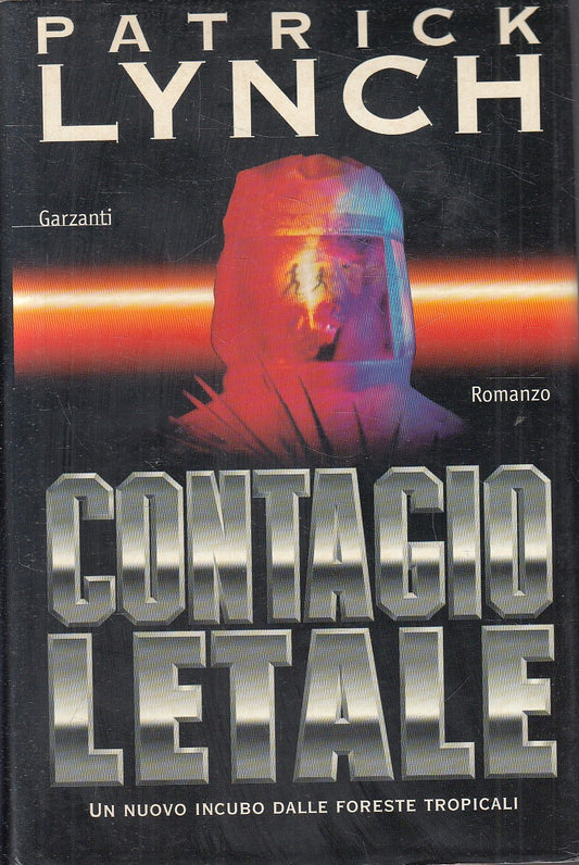 CONTAGIO LETALE - PATRICK LYNCH - GARZANTI - CS - JXS129