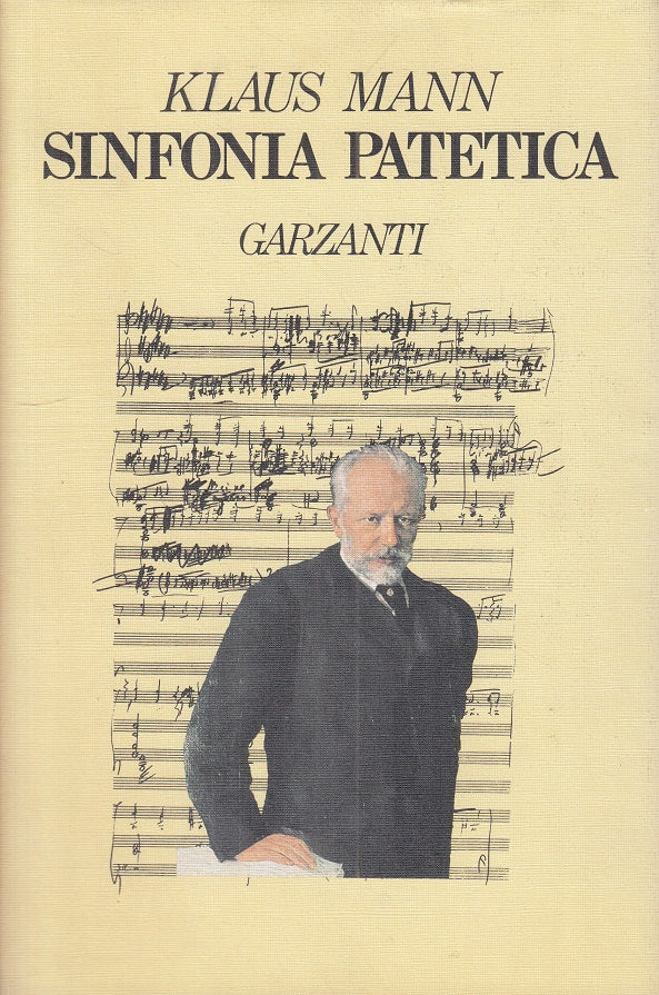 LN- SINFONIA PATETICA - KLAUS MANN - GARZANTI -- 1a ED. - 1990 - CS - ZFS38