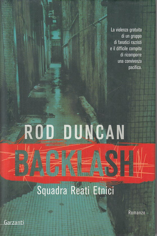 BACKLASH SQUADRA REATI ETNICI - DUNCAN - GARZANTI --- 2004 - CS - YFS45