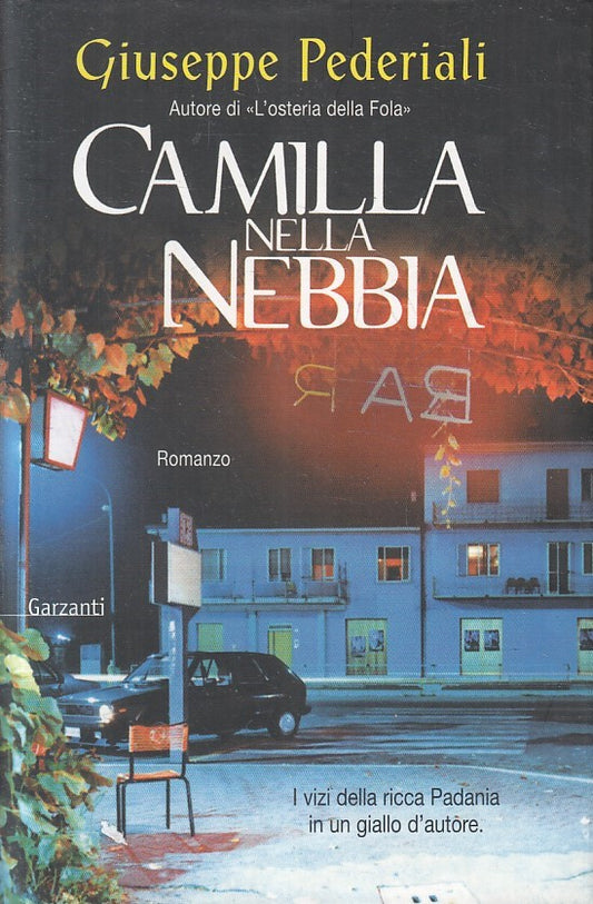 LN2- CAMILLA NELLA NEBBIA - PEDERIALI - GARZANTI NARRATORI - CS - JXS214