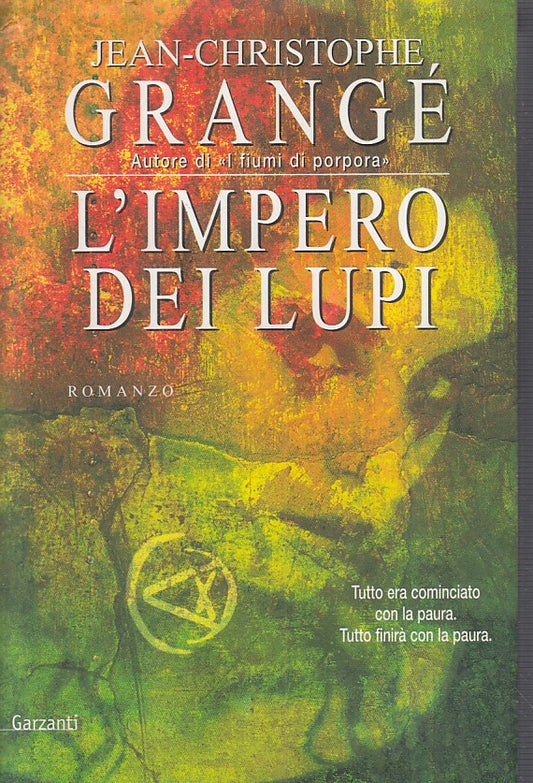 L'IMPERO DEI LUPI - GRANGE' - GARZANTI -- 1a ED. - 2004 - CS - YFS152