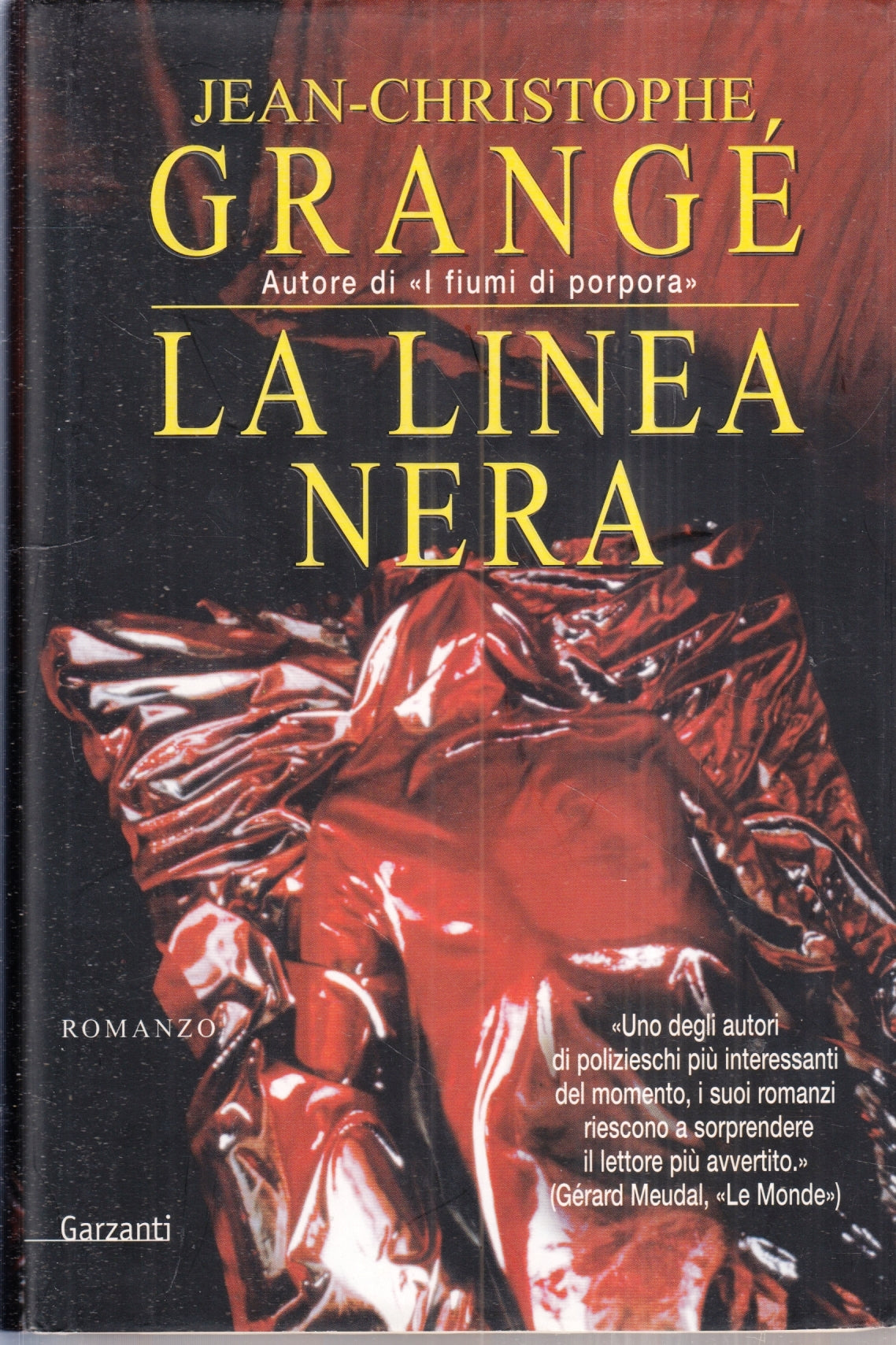 LG- LA LINEA NERA - JEAN-CHRISTOPHE GRANGE' - GARZANTI-- 1a ED.- 2005- CS- ZFS79