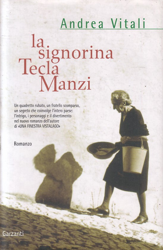 LN2- LA SIGNORINA TECLA MANZI - ANDREA VITALI - GARZANTI NARRATORI - CS - JXS216